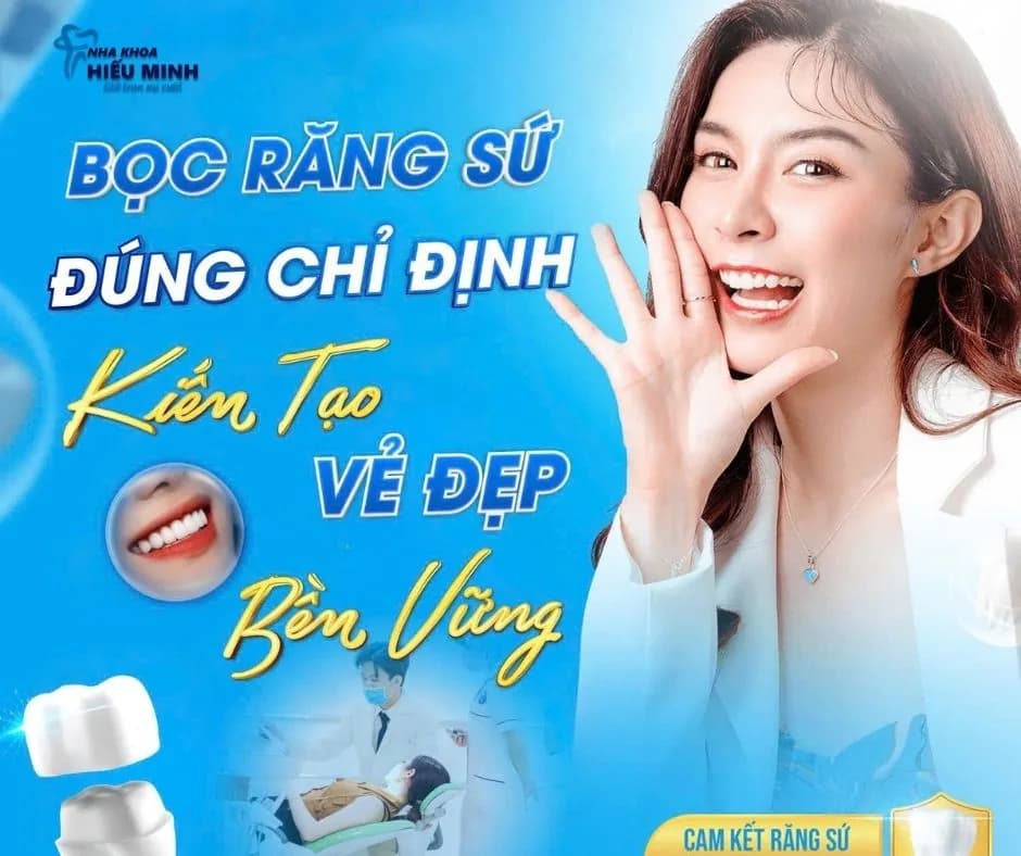 Bọc răng sứ đúng chỉ định — kiến tạo vẻ đẹp bền vững